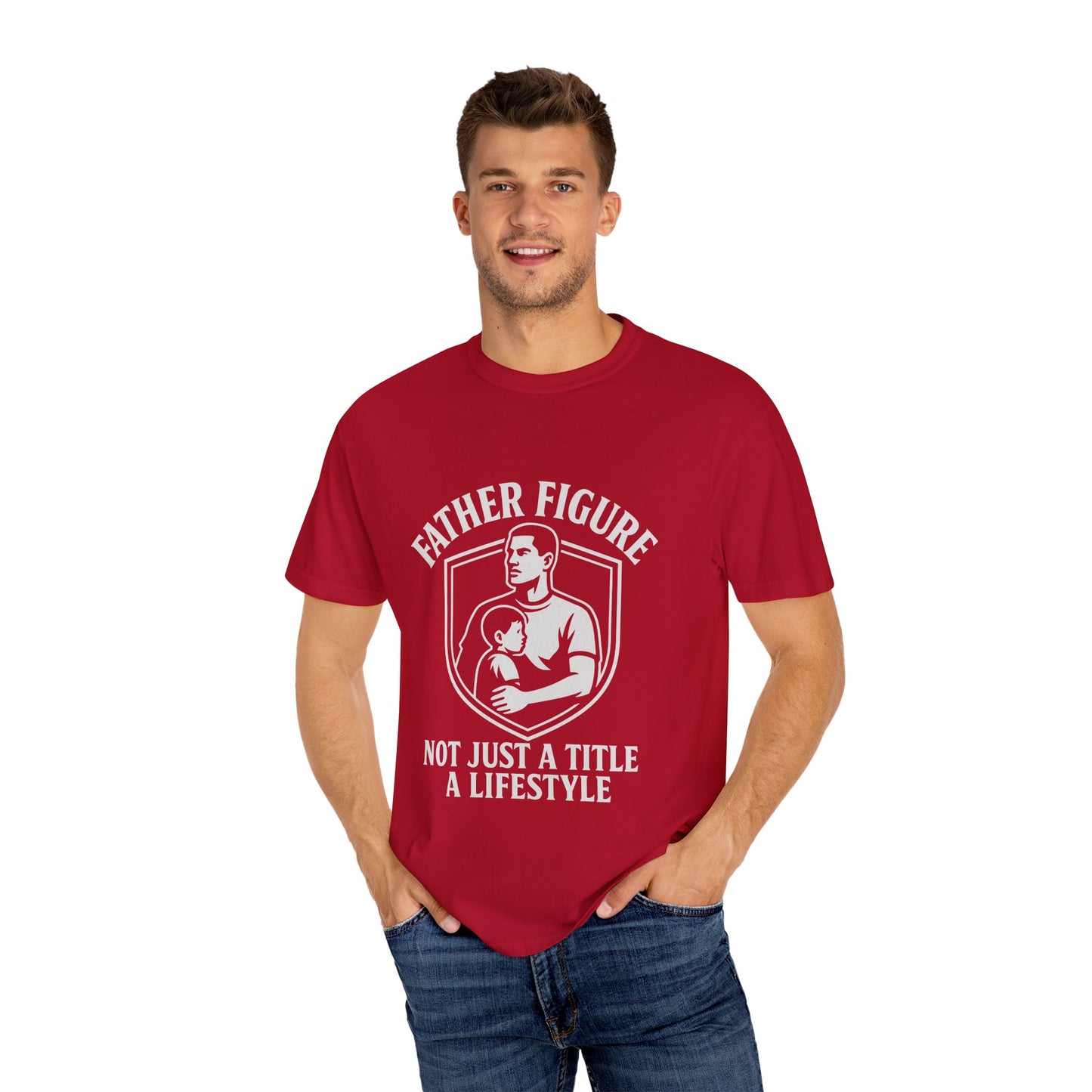 Father Figure "Not Just A Title, A Lifestyle" T-Shirt
