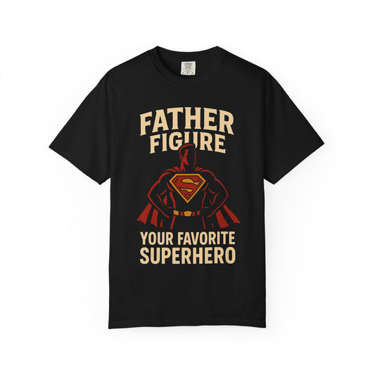 Father Figure Superhero T-shirt