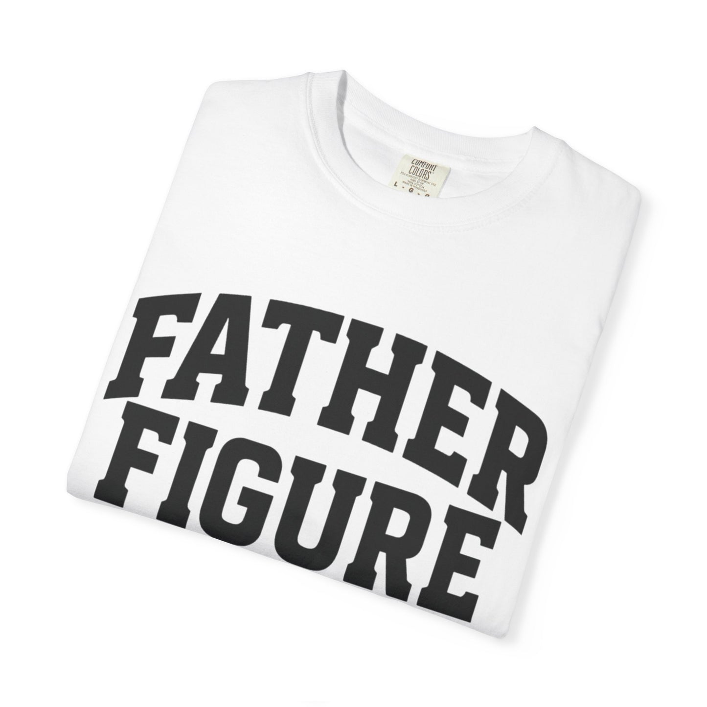 Father Figure T-shirt