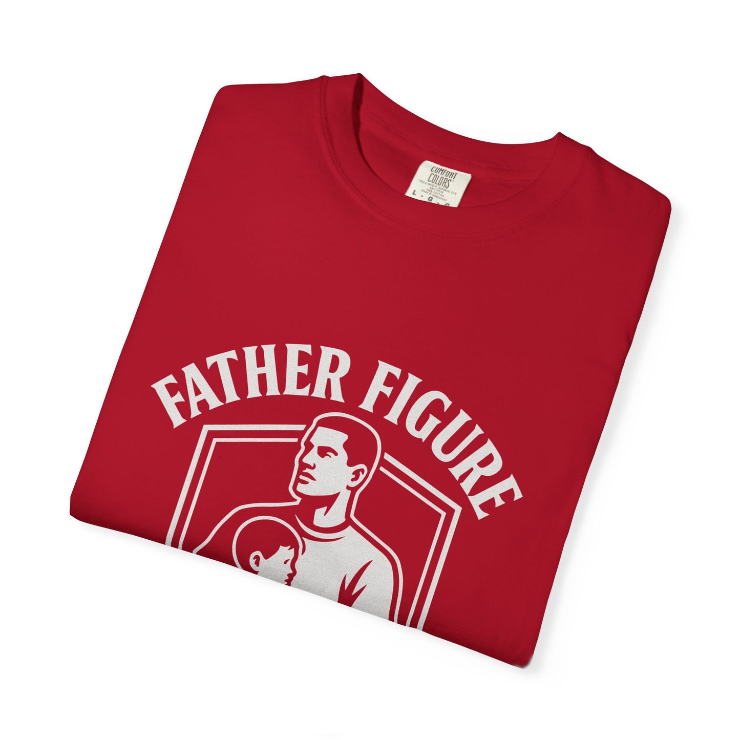 Father Figure "Not Just A Title, A Lifestyle" T-Shirt